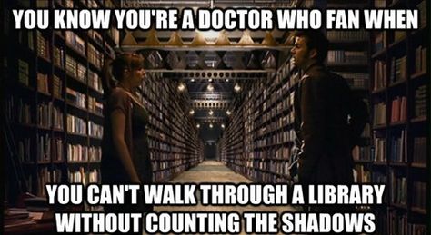 I'm Supposed to Have Two, Right? Doctor Who Silence, Library Memes, Vashta Nerada, Silence In The Library, Weeping Angels, Time Lord, 10th Doctor, Wibbly Wobbly Timey Wimey Stuff, Timey Wimey Stuff