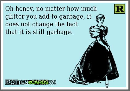 Trash Quotes, Ugly Heart, The Creeper, Truth Hurts, Know Who You Are, E Card, Sarcastic Quotes, Bling Bling, I Laughed