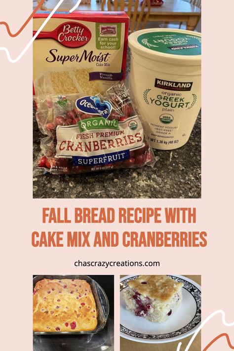 Fall Bread Recipe with Cake Mix and Cranberries Cake Mix Cranberry Bread, Cake Mix Cranberry Orange Bread, Cake Mix Sweet Breads, Cranberry Bread Recipes Easy, 3 Ingredient Bread, Cranberry Quick Bread, Fall Bread, Fall Bread Recipes, Cranberry Nut Bread