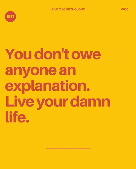 You don't owe anyone an explanation. Live your damn life. 🌟 Your choices and decisions are yours alone. Don't feel pressured to justify your path to anyone else. Embrace your journey, trust your instincts, and be unapologetically you. Have you ever felt the need to explain yourself to others? Share your story below and let's empower each other to live freely and authentically! 💪 . . #LiveUnapologetically #OwnYourPath #TrustYourself #NoExplanationsNeeded #shareyourstory #giveitsomethought Share Your Story, Trust Your Instincts, Live Your Life, Trust Yourself, Have You Ever, Live For Yourself, Your Story, Felt, Let It Be