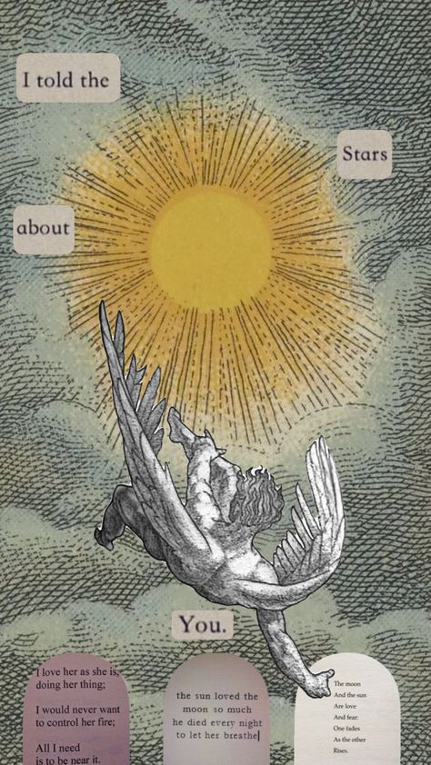 I Love You Like Icarus Loved The Sun, Greek Mythology Captions, I Love You As Icarus Loved The Sun, Icarus Wallpaper Iphone, Icarus Quotes Short, Sun And Icarus, Icarus Collage, Kameron Core, Omega Nest Aesthetic