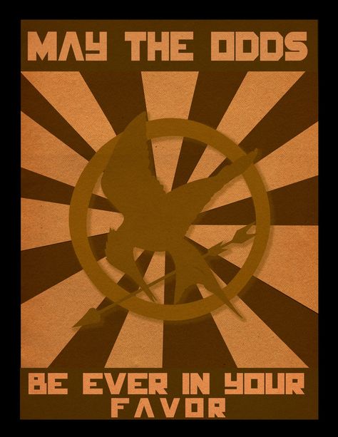 may_the_odds_be_ever_in_your_favor_by_graphics May The Odds Be Ever In Your Favor, Bedroom Revamp, Catching Fire, Mockingjay, Hunger Games, Bedroom, Books, Movie Posters, Quick Saves