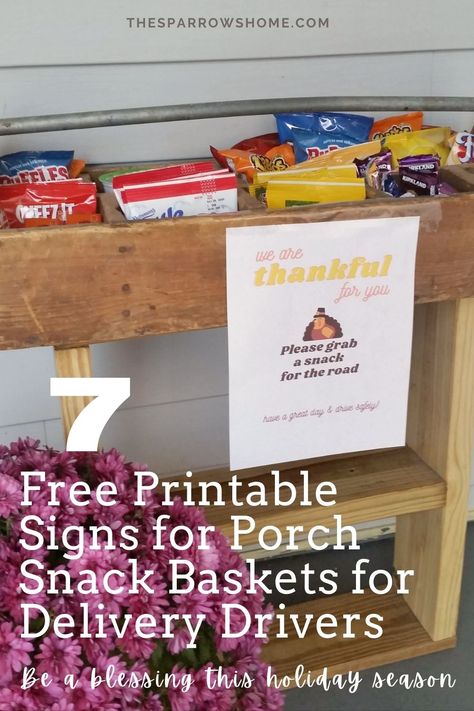 Make a porch snack basket to brighten the day of your delivery drivers this holiday season (7 free printable signs to choose from!) | The Sparrow's Home Delivery Driver Snack Basket, All Season Porch, Basket Printable, Snack Basket, Teaching Character, Homemaking Tips, Faith Blogs, How To Teach Kids, Delivery Driver