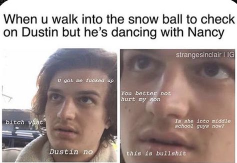 If I Knew It All Then, Dustin Snowball Dance, It And Stranger Things, Steve Dustin, Bad Dancing, It Memes, Stranger Things Quote, Stranger Danger, Stranger Things Kids