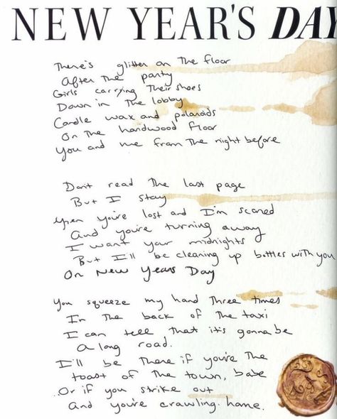 Handwritten Lyrics, Taylor Songs, New Year’s Day, Taylor Swift New, Taylor Lyrics, All About Taylor Swift, Room White, Secret Gardens, New Year's Day