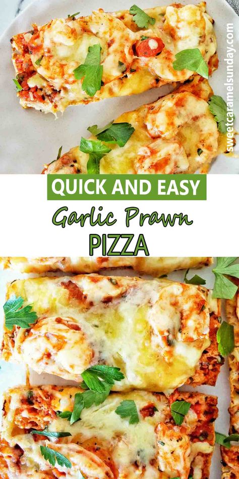 Slices of pizza with prawns on top with text written between 2 images. Garlic Prawn Pizza Recipe, Prawn Pizza Recipes, Garlic Prawn Pizza, Easy Homemade Pizza Recipe, Prawn Pizza, Creamy Garlic Prawns, Chilli Garlic Prawns, Garlic Prawn, Homemade Pizza Recipe Easy