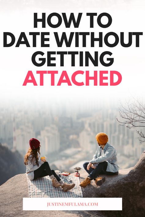 Psychology Dating Hacks, How To Stop Getting Attached Easily, How To Stop Catching Feelings, How To De Attach From Someone, How To Not Be Attached To Someone, How To Not Attach To Someone, How To Have A Fun Personality, Stop Getting Attached Quotes, How To Stop Being Attached To Someone