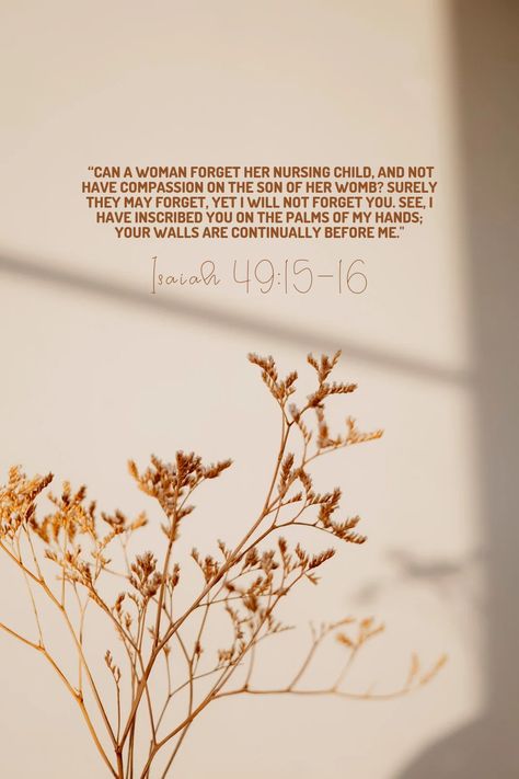 Isaiah 49:16 Wallpaper, Isaiah 49:15-16 Wallpaper, Isaiah 49 15, Isaiah 49:15-16, Isaiah 49:16, Life Scriptures, Isaiah 49 16, Aesthetic Scripture, Isaiah 30 15