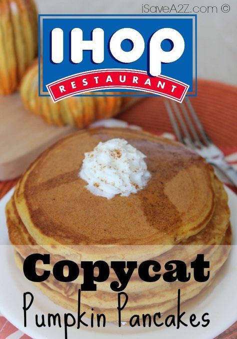 Ihop Food, I Hop Pancake Recipe, Pumpkin Pie Pancakes, Ihop Pancakes, Brownie Desserts Recipes, Corn Soup Recipes, Pumpkin Pancake Recipe, I Hop, Ideas For Breakfast