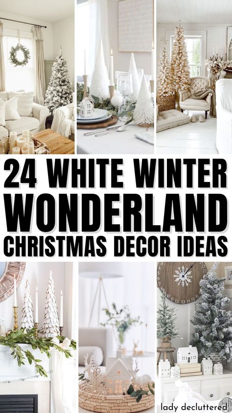 24 White Winter Wonderland Christmas Decor Ideas White Christmas Inspiration, White Christmas Indoor Decor, Winter Wonderland Christmas House Decor, Winter Decor For Mantle, White Christmas Tree Ornaments Ideas, White Christmas Table Decorations Ideas, Winter Wonderland Garland Ideas, Rustic Winter Wonderland Christmas, White House Christmas Decor