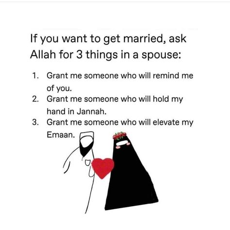 If you want to get married, ask Allah for these things in your spouse.. ♥ Duas For Good Spouse, Dua For Righteous Spouse, Dua For Good Spouse, Dua To Get Married Soon, Dua To Marry The One You Love, Spouse Islam, Spouse In Islam, Dua For Spouse, Dua To Get Married