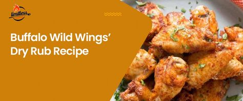 Buffalo Wild Wings’ Dry Rub Recipe: a Copycat Recipe Sbarro Pizza Recipe, Buffalo Wild Wings Dry Rub Recipe, Wings Dry Rub Recipe, Wings Dry Rub, Dry Rub Chicken, Wings At Home, Dry Rub Chicken Wings, Dry Rub For Chicken, Bbq Dry Rub