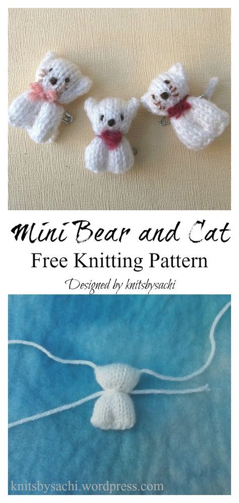 Mini Bear and Cat Free Knitting Pattern Free Knitting Patterns For Cats, Small Knitted Dolls Free Pattern, Cat Knitting Pattern Free, Knitted Animals Free Patterns, Small Knitted Gifts, Bear And Cat, All Free Knitting, Cat Knitting, Kat Haken