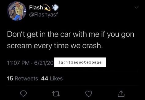 Car Tweets, First Car Quotes, Crash Out Tweets, Scared Quotes, Get In The Car, Inspirational Quotes For Moms, Realest Quotes, In The Car, The Peace