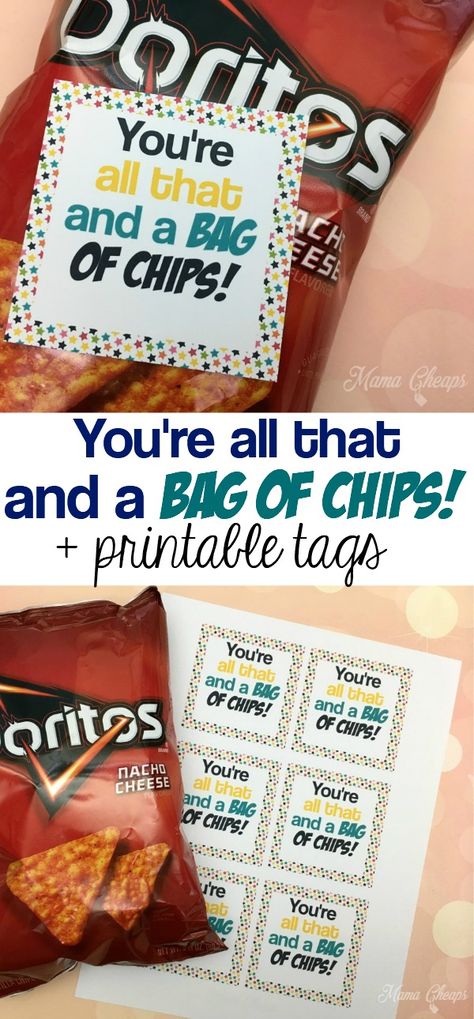 Here's a quick and easy Valentine!  Stick our printable tags on a bag of chips! https://www.mamacheaps.com/2018/02/bag-of-chips-valentine.html Your All That And A Bag Of Chips Tag, Coworker Gift Tags Free Printable, Teacher Appreciation Chips, Team Appreciation, Sunshine Committee, Lab Week, Staff Morale, Teacher Appreciation Printables, Teacher Gift Ideas