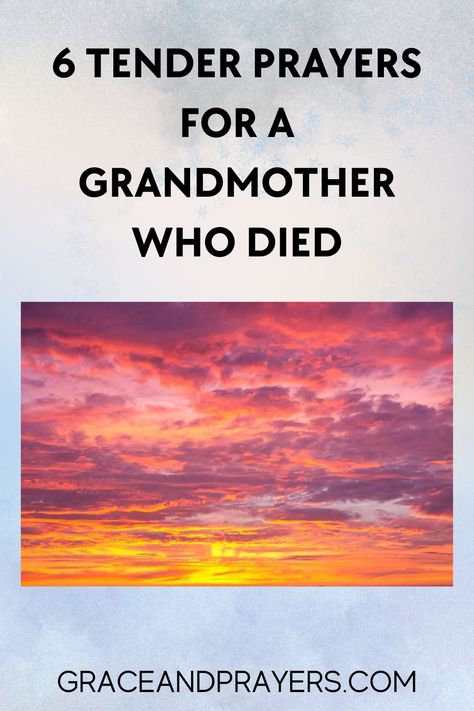 If your grandmother has passed away, then these six tender prayers will be helpful to you as you seek to pray about your loss. Loss Grandmother, Griefing Your Grandmother, Remembering Grandmother, Loss Of Grandmother, Grandmother Quotes, Grandma Quotes, Short Prayers, Prayers For Strength, Names Of Jesus Christ