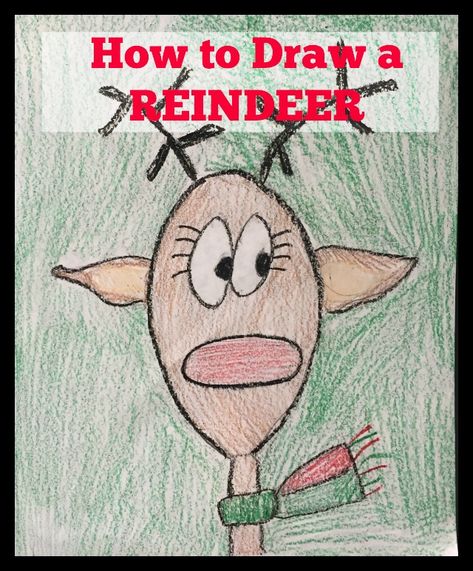 How to Draw a Reindeer (with printable directions). This is someone everyone can do - age 4 - 99! They all turn out looking adorable. Reindeer Directed Drawing For Kids, How To Draw A Reindeer, Reindeer Directed Drawing, Christmas Directed Drawing, Easy Directed Drawing, Directed Drawing For Kids, Directed Drawing Kindergarten, Christmas Primary, Draw For Kids