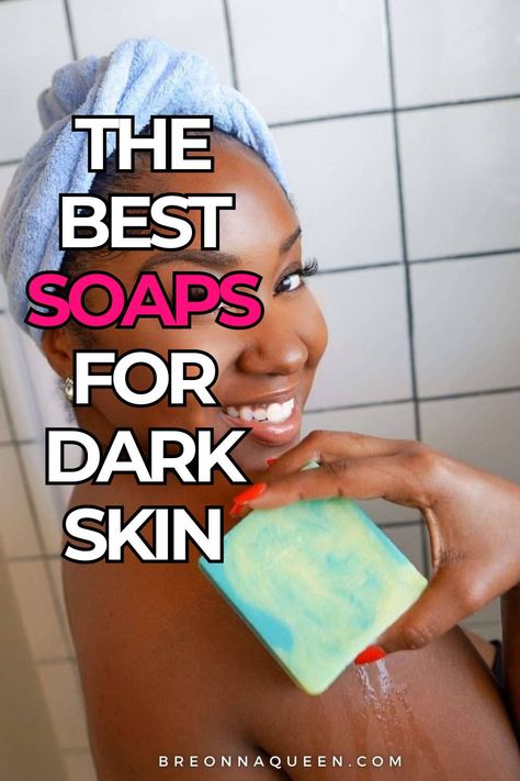 "From gentle cleansing to moisturizing, these 9 best soaps for dark skin offer targeted solutions to address common skincare concerns, helping you achieve healthy and radiant skin. Indulge in the luxurious lather of these soaps designed to pamper and nourish your skin, leaving it soft and smooth. #darkskin #soaps #skincareformelanin #beautyessentials" Skin Routine For Black Women, Skin Care For Black Women Skincare, Glowing Black Skin, Best Bar Soap, Toning Cream, Caramel Skin, Smooth Glowing Skin, Honey Skin, Soap For Sensitive Skin