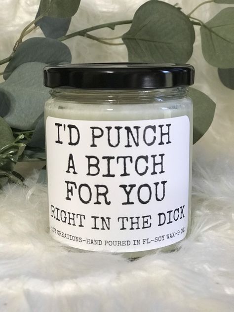 Excited to share this item from my #etsy shop: I’d Punch A Bitch For You/Gag Gift/Funny Candles For Friend/Funny Candles/Candles With Sayings/Soy Candles/Birthday Gift/Adult Candles/ Candle Quotes Funny, Witchy Candles, Funny Coworker Gifts, Engagement Candle, Custom Candle Labels, Diy Candles Homemade, Candles Birthday, Candles Dark, Candle Quotes