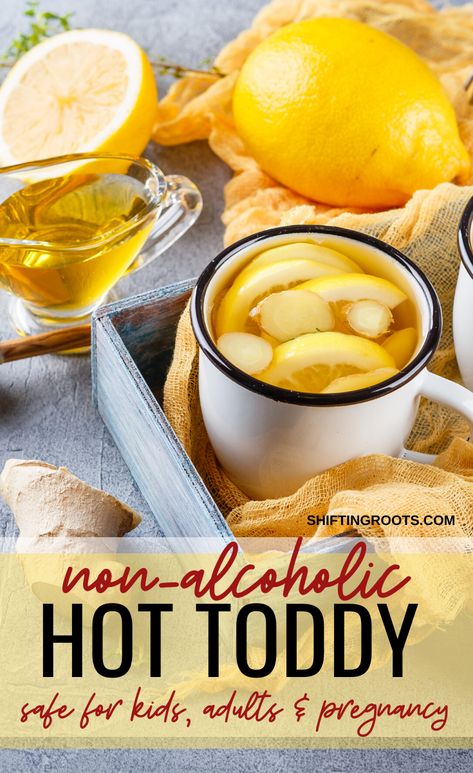 Cold, sore throat, or cough got you down?  Try this non-alcoholic hot toddy with lemon, honey, and cinnamon to sooth your sore throat and provide some relief!  I love the natural ingredients in this drink recipe and that it's safe for kids, adults and pregnant women. #cold #sorethroat #remedy #natural Toddy Recipe, Throat Remedies, Hot Toddies Recipe, Sick Remedies, Lemon Honey, Home Remedy For Cough, Cold Sores Remedies, Natural Healing Remedies, Hot Toddy