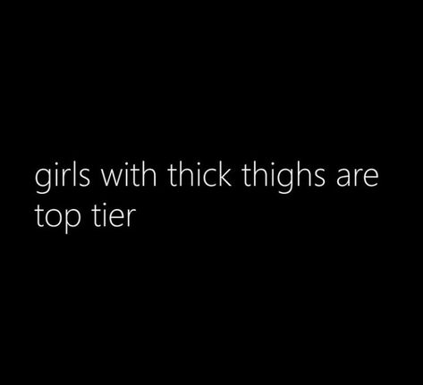 Thick Quotes Instagram, Thick Thighs Quotes, Thick Quotes, Thick Thigh Quotes, Delaney Core, Curvy Girl Quotes, Curves Quotes, Dope Captions, Adult Quotes