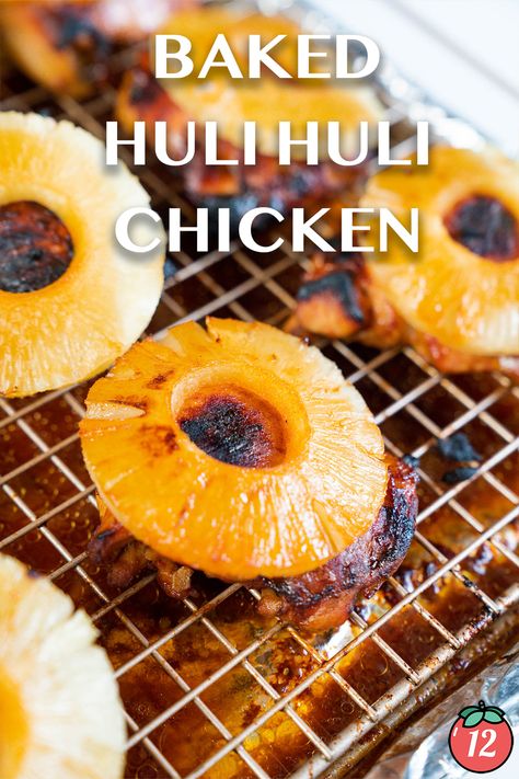 Baked Huli Huli Chicken | 12 Tomatoes Baked Huli Huli Chicken Recipe, Hawaiian Huli Huli Chicken Recipe, Hula Chicken, Baked Huli Huli Chicken, Different Chicken Recipes, Hawaiian Foods, Huli Chicken, Huli Huli, Huli Huli Chicken