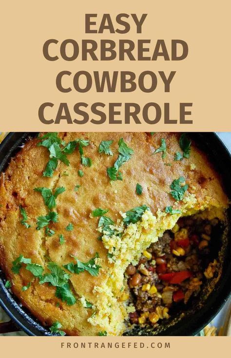 Learn how to make an easy cowboy casserole recipe for dinner. This cheesy casserole is made with ground beef and has a moist cornbread topping for a delicious Mexican flare. Try it with hashbrowns tater tots or biscuits to mix it up. Get this and other easy dinner recipes at https://www.frontrangefed.com/ Cornbread Cowboy Casserole, Ground Beef Beans, Cornbread Topping, Cowboy Casserole Recipe, Cowboy Cornbread, Beef And Beans, Easy Cornbread, Cheesy Cornbread, Cowboy Casserole