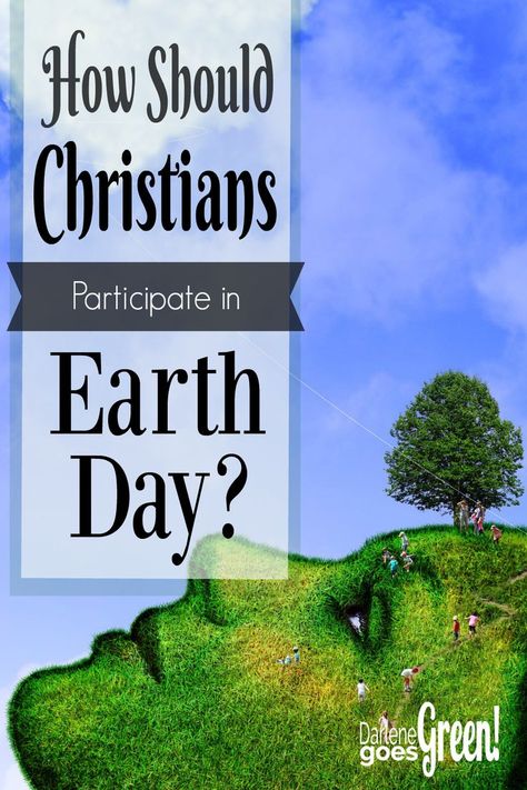 Earth Day is a wonderful day to celebrate the earth and for environmental awareness, but should it be more for Christians? darlenegoesgreen.com #darlenegoesgreen #laudatosi #catholic #gogreen #Earthday Homeschool Earth Day, Christian Earth Day, Earth Day Sunday School Lesson, Article On Earth Day, Earth Day Poems, Being Christian, Today's Inspiration, Protect The Earth, Kids Church Lessons