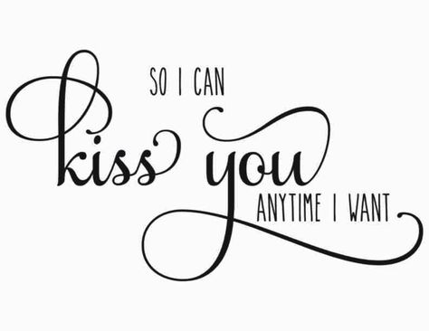 So I can Kiss You anytime I want SVG | Commercial Use License | So I can kiss you svg | Couples SVG file for Cricut | Wedding decor SVG This romantic Svg file is great for making bedroom decor, wedding decor, anniversary gifts, and so much more! Use this file to make your significant other a gift they will cherish forever! This commercially licensed SVG file is ready for you to download & instantly and start creating with today! * This is an instant download digital product so no physical produc So I Can Kiss You Anytime I Want, Kissing You, Couples Svg, Seeing You Quotes, Cricut Wedding, Message Request, Good To See You, Kiss You, Decor Wedding