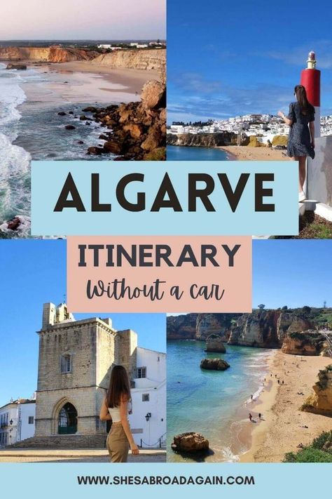 4 photos of Algarve beaches and cities with text - Algarve itinerary without a car Algarve Portugal Itinerary, Backpacking Portugal, Algarve Itinerary, Holiday Goals, Portugal Trip, Portugal Vacation, Portugal Travel Guide, Winter Destinations, Southern Europe