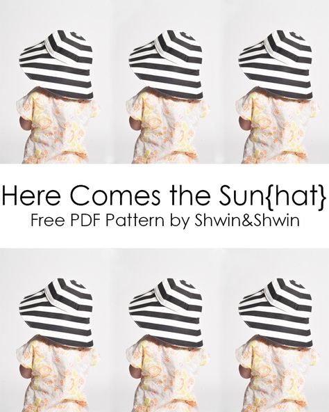 Sunhat Pattern, Sewing Hats, Hat Tutorial, Free Pdf Pattern, Baby Sun Hat, Baby Sewing Projects, Here Comes The Sun, Baby Crafts, Sewing For Kids