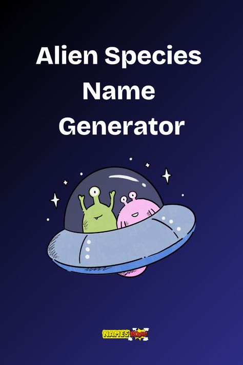 alien species name generator Sci Fi Last Names, Alien Names Generator, Alien Name Ideas, Species Name Ideas, Planet Names Ideas, Alien Types, Alien Oc Male, Alien Names, Sci Fi Names