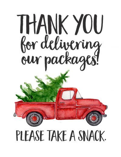 Delivery Driver Snack Sign, Christmas Thank You Gifts, Thank You Printable, Package Delivery, Delivery Driver, Christmas Thank You, Christmas Labels, Pay It Forward, Christmas Packaging