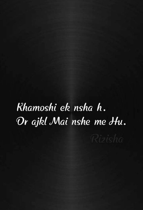 Khamoshi.....🖤 Khamoshi Quotes In Hindi, Khamoshi Quotes, Islamic Threads, Dove Pictures, Gentleman Quotes, Capricorn Quotes, Life Quotes Pictures, Quotes Pictures, Writing Ideas