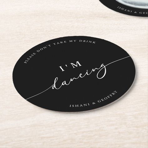 Please No Dancing On Tables, Please Dont Take My Drink Im Dancing, Dont Take My Drink Im Dancing, Drink Tokens Wedding, Don’t Take My Drink I’m Dancing, Dont Take My Drink Im Dancing Wedding Coasters, Wedding Drink Coasters, Custom Coasters Wedding, Drink Topper