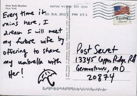 postsecret Post Secret Postcards, Post Secret, How I Met Your Mother, I Meet You, Every Single Day, Hopeless Romantic, Love Words, Pretty Words, The Gift