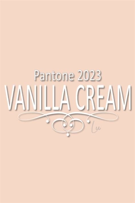 Cream Pantone, Colors 2023, Color Design Inspiration, Trend 2023, Small Business Organization, 2023 Color, Pantone Colors, Colour Theme, 2023 Ss