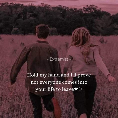 Hold my hand and I will prove not everyone comes into your life to leave. I Will Hold Your Hand Quotes, Take My Hand Quotes, Prove It Quotes, Hold My Hand Quotes, Hand Poetry, Leaving Quotes, Good Man Quotes, Hand Quotes, Man Quotes