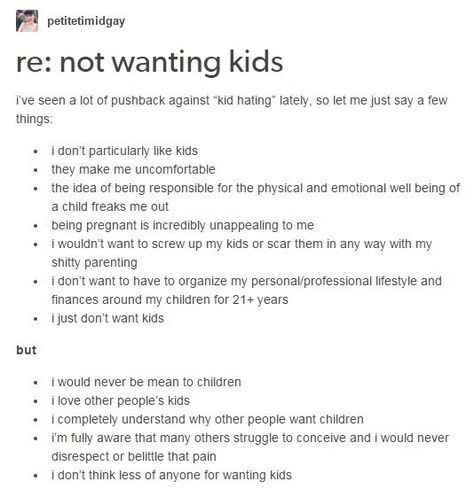 I Don’t Want Kids, I Dont Want Kids, Humanity Restored, Faith In Humanity, What’s Going On, Emotional Wellness, Tumblr Posts, Real Talk, Just In Case