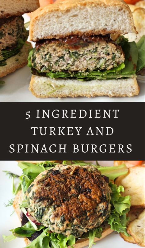 5 ingredient turkey burger Turkey And Spinach Recipes, Ground Turkey Burger Recipes Healthy, Healthy Ground Turkey Burgers, Ground Turkey And Spinach Recipes, Healthy Turkey Burgers, Spinach Burgers Beef, Chicken Spinach Burgers, Turkey Burgers With Spinach, Turkey Burger With Feta And Spinach