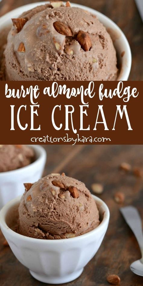 Recipe for Burnt Almond Fudge Ice Cream - this rich and chocolatey ice cream is made with only 6 ingredients! It's loaded with toasted almonds, so there's crunch in every bite. #homemadeicecream #burntalmondfudge #burntalmondfudgeicecreamrecipe #fudgeicecream #chocolateicecream -from Creations by Kara Chocolate Almond Ice Cream Recipe, Almond Fudge Ice Cream, Healthy Whole Food Recipes, Frozen Recipes, Almond Fudge, Indulgent Recipes, Sugar Decorations, Almond Ice Cream, Fudge Ice Cream