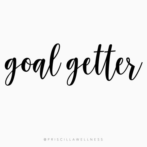 Goal Getter Mondays  www.priscillawellness.com Goal Getter Quotes, Vision Board Pics, Vision Board Photos, 2024 Wishlist, Success Principles, Goal Getter, Work Goals, Text Back, Goal Quotes