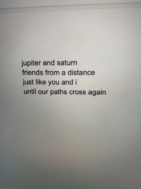 Poems About Saturn, Astronomy Love Quotes, Jupiter Was Supposed To Be A Star, Planet Poetry, Jupiter Quotes, Saturn Quotes, Planets Quotes, Planet Quotes, Jupiter Aesthetic