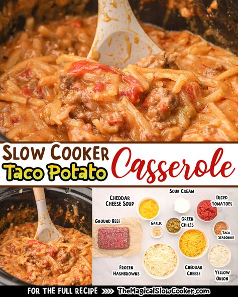 Taco Hashbrown Casserole Crock Pot With Rotel, Crock Pot Beefy Potato Taco Casserole, Crockpot Taco Hashbrown, Taco Potato Casserole Crockpot, Hashbrown Taco Casserole Crockpot, Crockpot Taco Potato Casserole, Crockpot Taco Casserole With Hashbrowns, Hashbrown Taco Crockpot, Taco Casserole In Crockpot