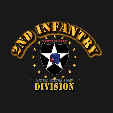 Check out this awesome '2nd+Infantry+Division+-+Second+to+None+-+V2' design on @TeePublic! 2nd Infantry Division, Army Divisions, Airborne Ranger, Us Army Soldier, Army Infantry, Army Day, Army Corps Of Engineers, Military Insignia, Military Units