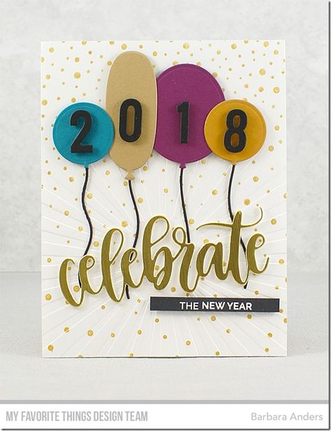 Paper Pursuits: Celebrate the New Year–MFT Color Challenge #83 New Years Cards Ideas, New Year Cards Handmade, New Year Card Making, New Year Card Design, New Year Cards, Happy New Year Cards, Mft Cards, Holiday Stamping, Card Layouts