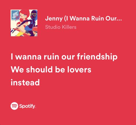 I Dont Want To Ruin Our Friendship, I Wanna Ruin Our Friendship Aesthetic, I Wanna Ruin Our Friendship Lyrics, Wlw Song Lyrics, Friendship Song Lyrics, We Should Be Lovers Instead, Friendship Lyrics, I Wanna Be Your Girlfriend, I Wanna Ruin Our Friendship