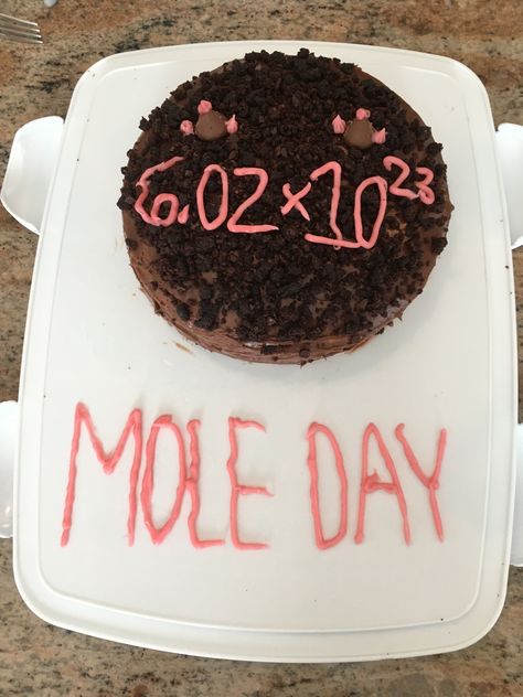 mole day chemistry!! Mole Day Chemistry, Chemistry Cake, Chemistry Mole, Mole Cake, Mole Day, Cooking Class, Mole, Chemistry, Baking