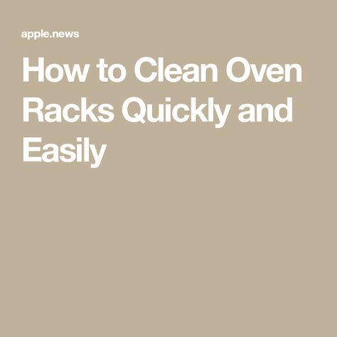 How to Clean Oven Racks Quickly and Easily How To Clean Oven Racks, Clean Oven Racks, How To Clean Oven, Cleaning Oven Racks, Cleaning Oven, Self Cleaning Ovens, The Grease, Oven Cleaning, Cleaning Organization