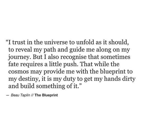 Diary Entry #38 Life has a beautiful way of bringing back those that bettered you those that will help you shine light on the darkest moments and those that teach you more than one lesson I Trust The Universe, Beau Taplin Quotes, Trust The Universe, Behind Blue Eyes, Memo Boards, I Trust, A Quote, Poetry Quotes, Pretty Words